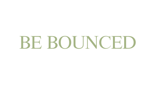 Be Bounced